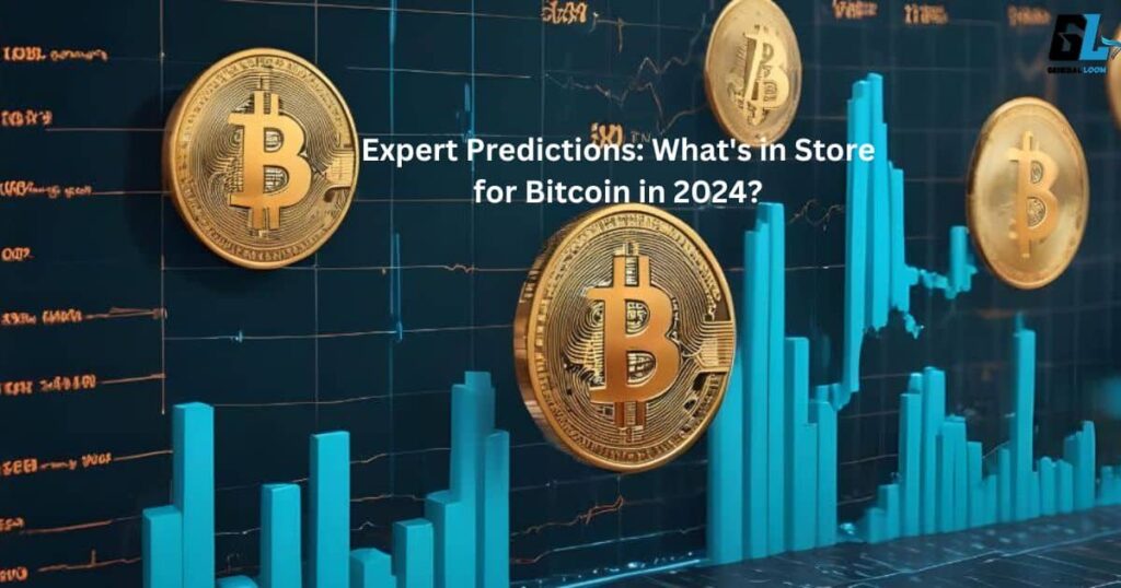 Expert Predictions: What's in Store for Bitcoin in 2024?