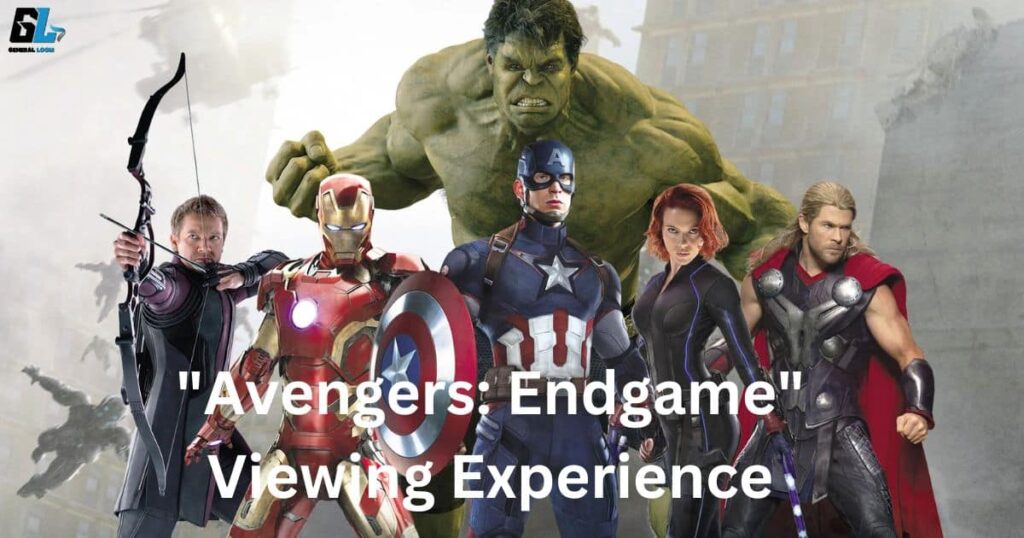 Case Study: "Avengers: Endgame" Viewing Experience